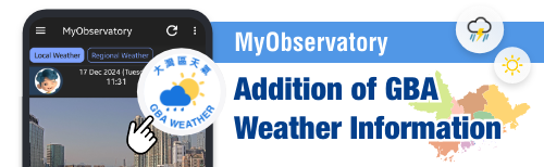 Addition of the Trial Version of the Greater Bay Area Weather Information Service on the “MyObservatory